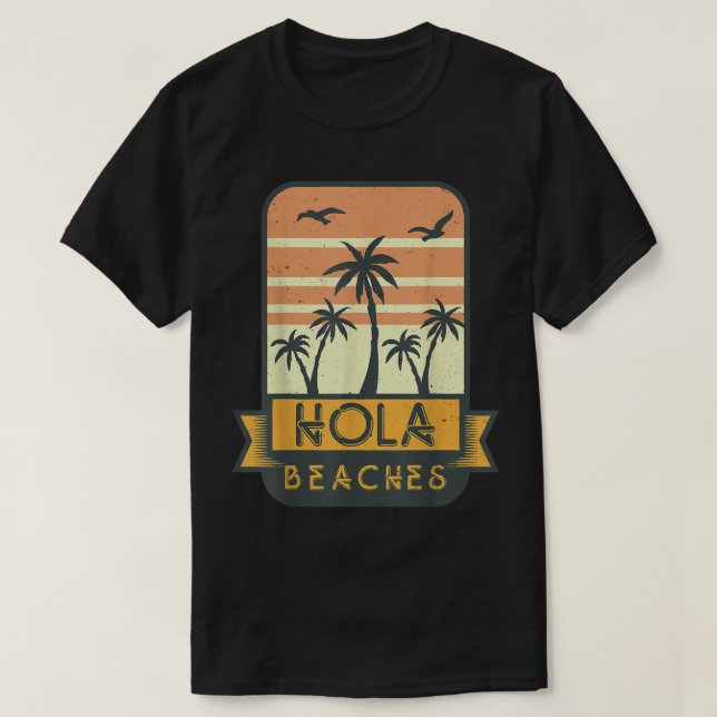 Hola Strände Lustiger Wortwitz Tee (Design vorne)