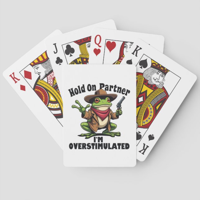 Hold on Partner i'm überstimuliert Frog ADHD Spielkarten (Rückseite)