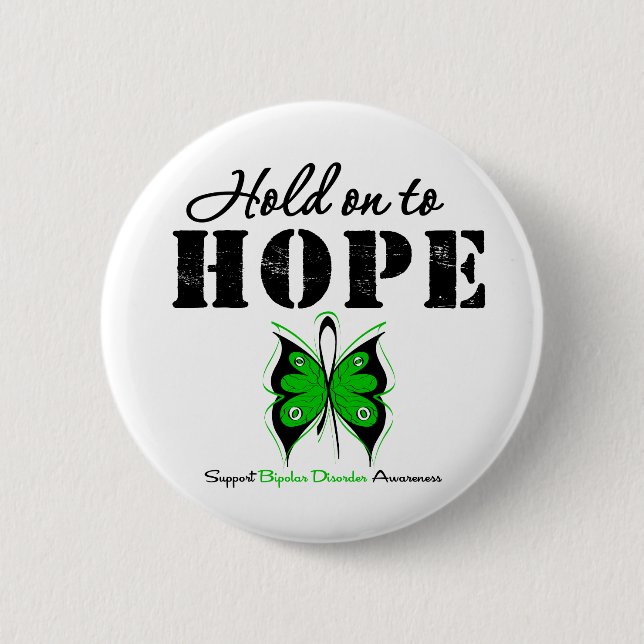 Hold On To Hope Bipolar Disorder Button (Vorderseite)