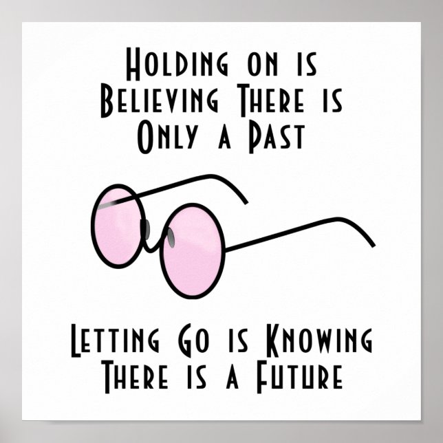 Holding on is Believing There is Only a Past Poste Poster (Vorne)