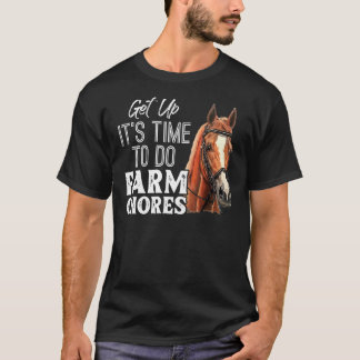 Hole deine Zeit auf, um landwirtschaftliche Betrie T-Shirt