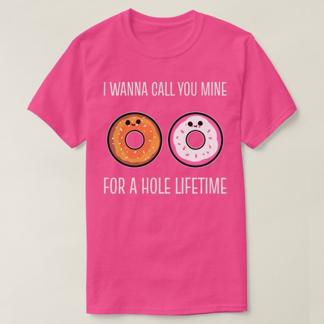 Hole Lifetime Sweet Boyfriend oder Girlfriend Gift T-Shirt (Design vorne)