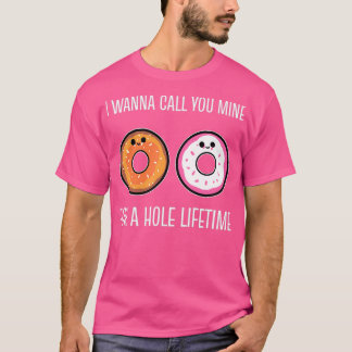 Hole Lifetime Sweet Boyfriend oder Girlfriend Gift T-Shirt
