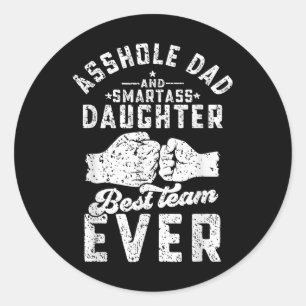 Hole Vater und Smart Daughter Bestes Team aller Ze Runder Aufkleber