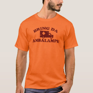 Holen Sie DA Ambalamps! T-Shirt