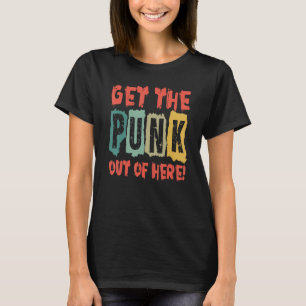 Holen Sie den Punk hier Gothic-Konzert 2 T-Shirt