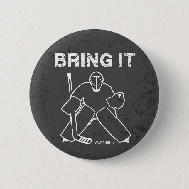 Holen Sie ihm Hockey-Tormann Button (Vorderseite)