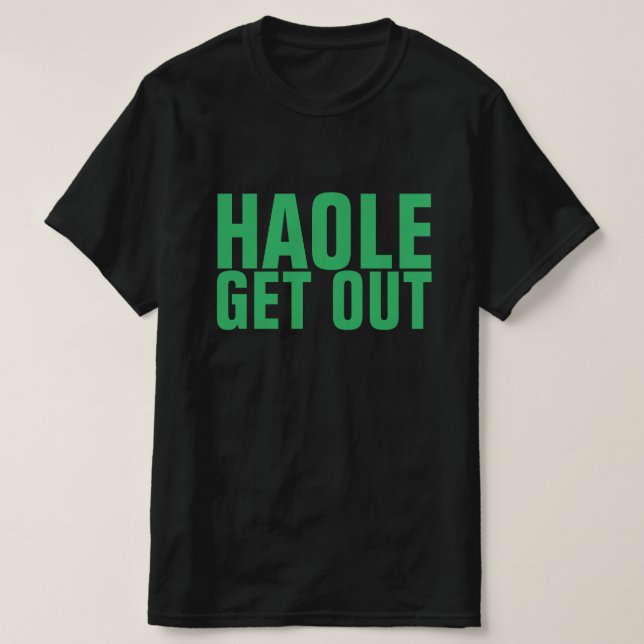 HOLEN SIE NICHT MEHR ALOHA HERAUS T-Shirt (Design vorne)