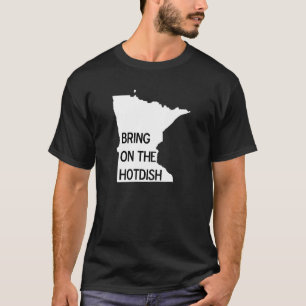 Holen Sie sich das Hotdish Funny Minnesota Tee Shi