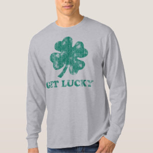 Holen Sie sich Glück am St. Patrick's Day T-Shirt
