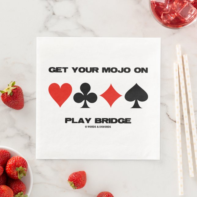 Holen Sie sich Ihr Mojo auf der Play Bridge Vier-C Serviette (Beispiel)