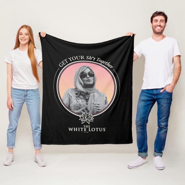 Holen Sie sich Ihr Sh*t zusammen - der weiße Lotus Fleecedecke (Beispiel)