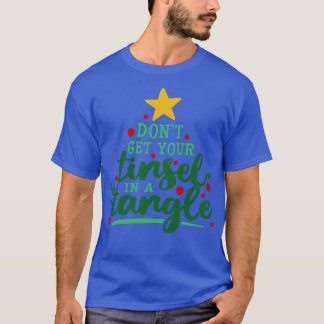 Holen Sie sich Ihre Tinte nicht in ein Wanken T-Shirt