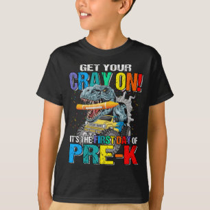 Holen Sie sich Ihren Cray auf es ist der erste Tag T-Shirt