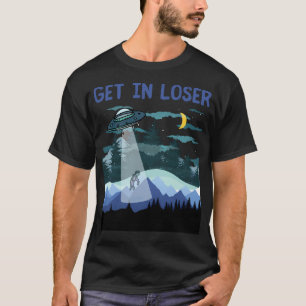 Holen Sie sich in lockerer lustiger Alien Entführu T-Shirt