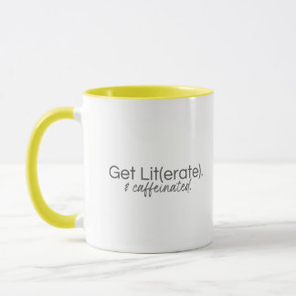 Holen Sie sich Lit(erate). und koffeinierte Tasse