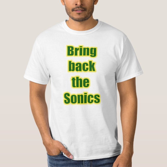 Holen Sie zurück das Sonics! T-Shirt (Vorderseite)