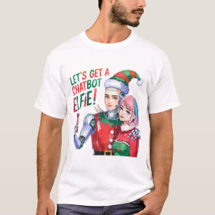 🤖 holen wir einen Chatbot Elfie Funny Christmas M T-Shirt