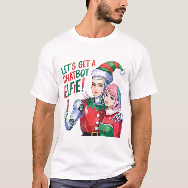 🤖 holen wir einen Chatbot Elfie Funny Christmas M T-Shirt (Vorderseite)