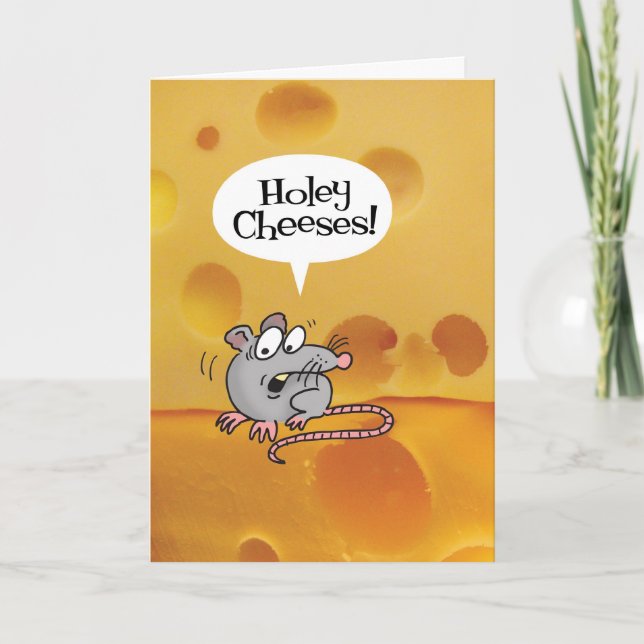 Holey Cheeses ! Carte d'anniversaire drôle (Devant)