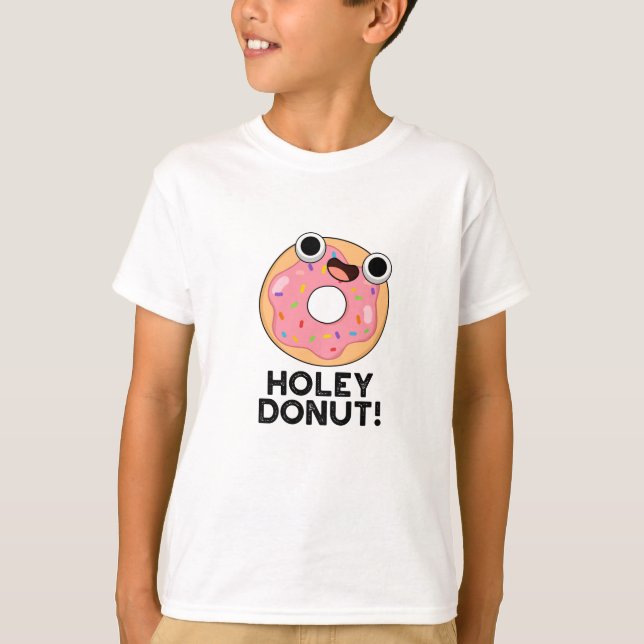 Holey Donut Funny Food Puff T-Shirt (Vorderseite)