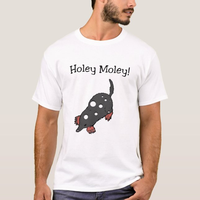 Holey Moley T-shirt (Devant)