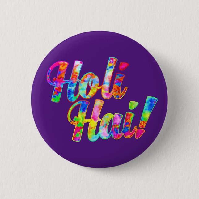 Holi Hai! - Verbreitung der Holi-Botschaft Button (Vorderseite)