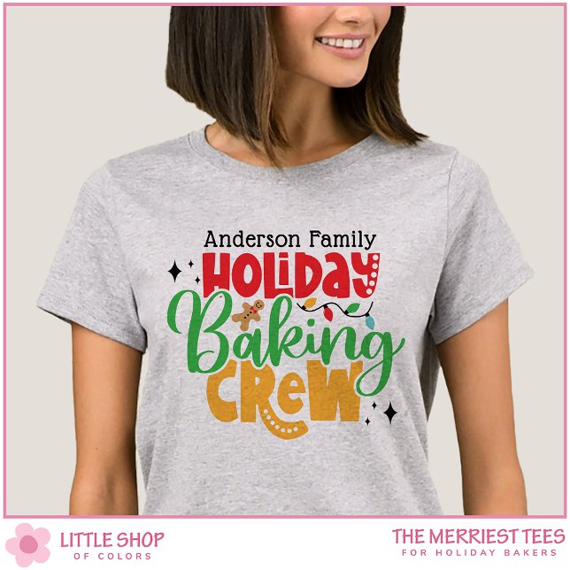 Holiday Baking Crew Personalized Family Christmas T-Shirt (Von Creator hochgeladen)