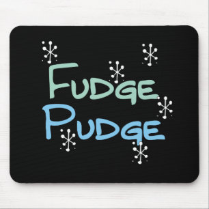 Holiday Fudge Pudge Mousepad