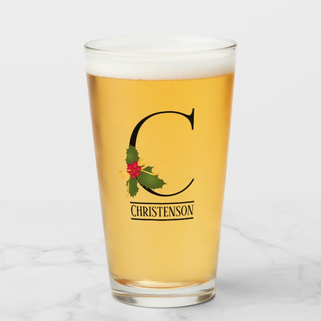 Holiday Holly Monogramm C Personalisiertes Bier Glas (Vorne (Gefüllt))