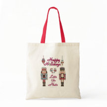 Holiday Nutcracker Lets Go Nuts