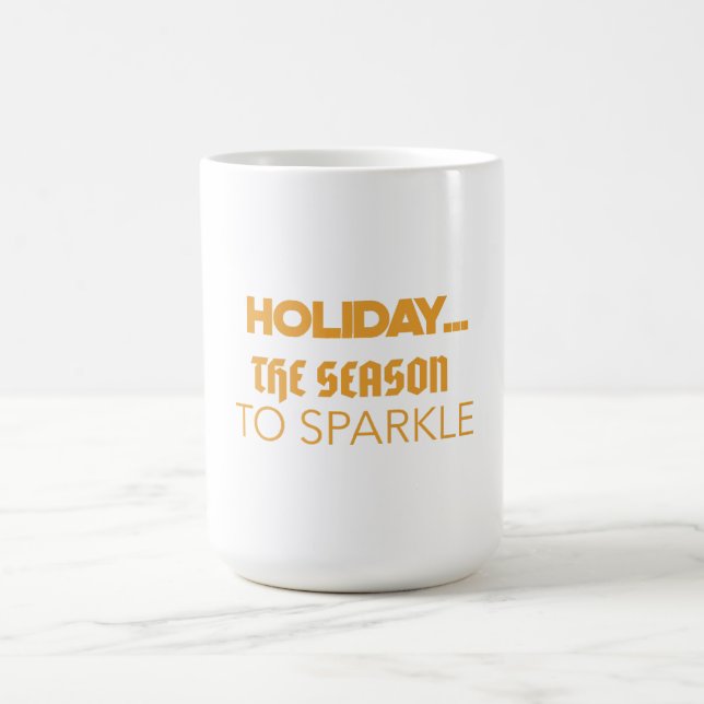 Holiday the season to sparkle kaffeetasse (Mittel)