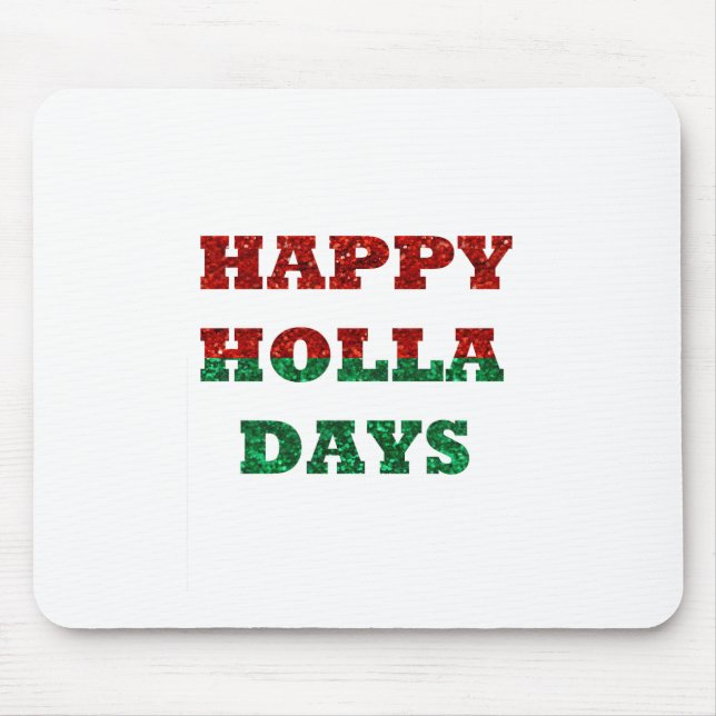 Holla-Tage Mousepad (Vorne)