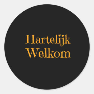 Holland - Hartelijk Welkom Willkommen im Runder Aufkleber