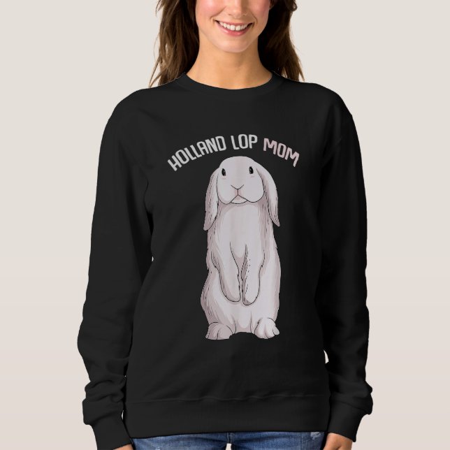 Holland Lop Bunny Rabbit Mama Frauen Sweatshirt (Vorderseite)