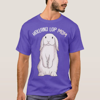 Holland Lop Bunny Rabbit Mama Frauen T-Shirt