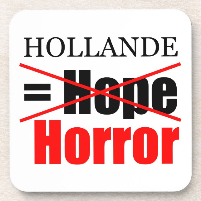 Hollande Not Hope = Horreur - Dessous de verre Car (Devant)
