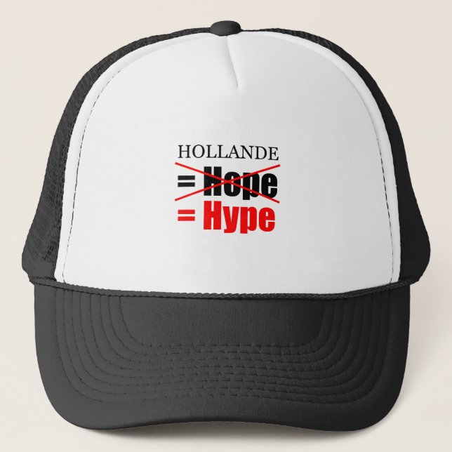 Hollande Not Hope = Hype - Hat Truckerkappe (Vorderseite)
