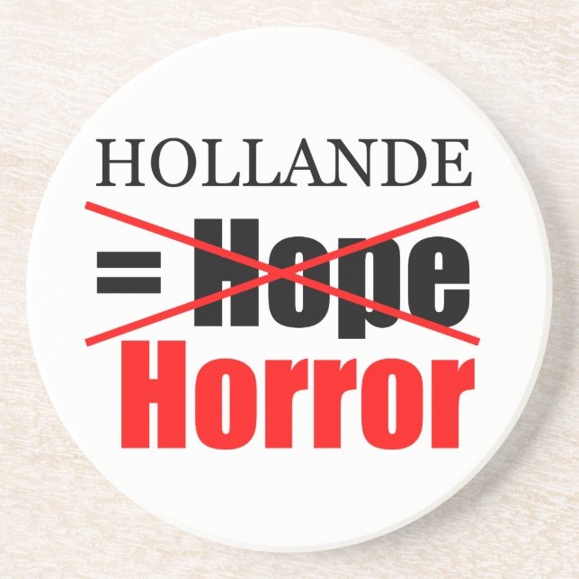 Hollande Pas D'Espoir = Horreur - Dessous de verre (Devant)