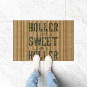 Holler Sweet Holler Rustic Country Fußmatte