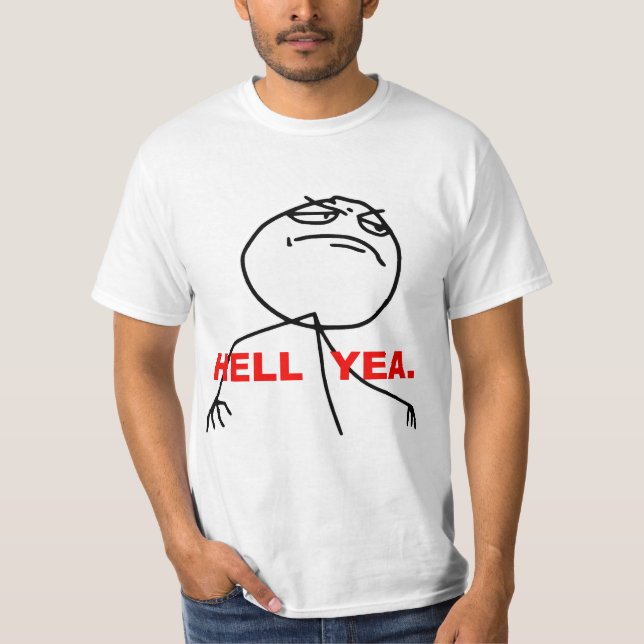 Hölleyea-Raserei-Gesicht Meme T-Shirt (Vorderseite)