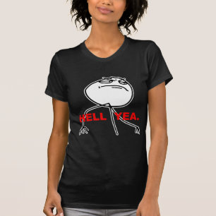 Hölleyea-Raserei-Gesicht Meme T-Shirt