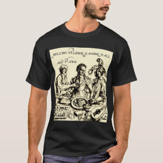 Höllischen Elleshs Spiel Hall u. Pfand T-Shirt