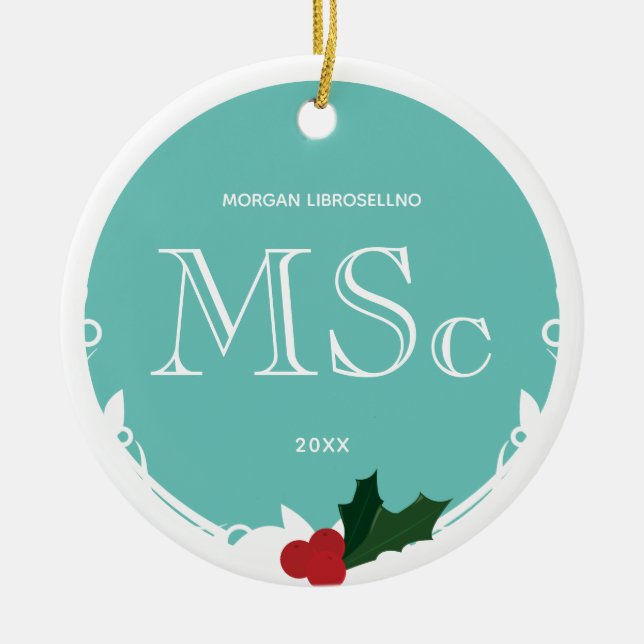 Holly Berry Aquamarin White MSc Abschluss Name Yea Keramik Ornament (Vorne)
