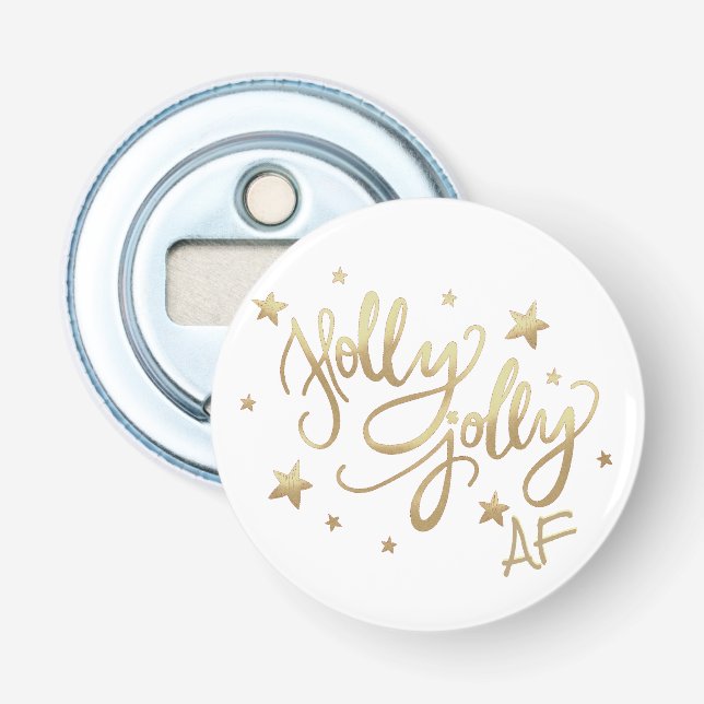 Holly Jolly AF | Shiny Gold Imitate Fotolage Scrip Flaschenöffner (Vorderseite)