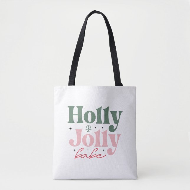 Holly Jolly Babe Festive Christmas Tasche (Vorderseite)