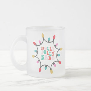 Holly jolly Babe Weihnachtsstimmung Mattglastasse