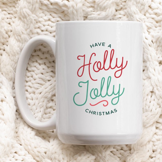 Holly Jolly Christmas Kaffeetasse (Von Creator hochgeladen)