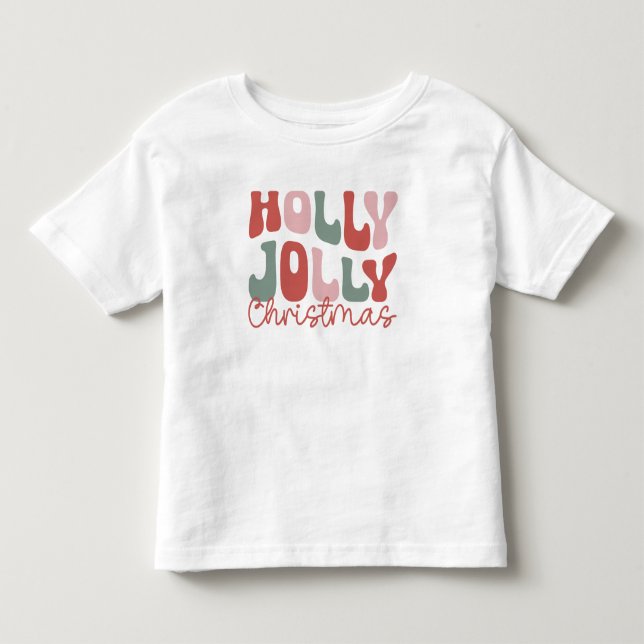 Holly Jolly Christmas Kleinkind T-shirt (Vorderseite)