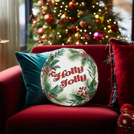 "Holly Jolly" Dekorative Weihnachtsschrift & Holly Rundes Kissen